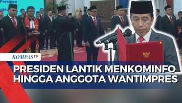 Daftar Nama Pejabat yang Dilantik Presiden Jokowi, Ada Menkominfo, Wakil Menteri, Hingga Wantimpres