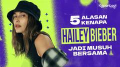 5 ALASAN BANYAK YANG TIDAK SUKA HAILEY BIEBER!!!! ADA HUBUNGANNYA SAMA SELENA??