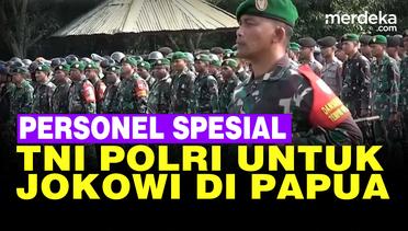 Jokowi ke Papua, 4.500 TNI Polri Siaga Antisipasi Teror