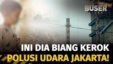 Polusi Jakarta Salah Siapa? | Buser Investigasi
