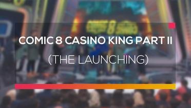 Comic 8 Casino King Part II (The Launching)
