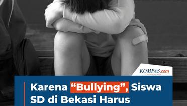 Karena Bullying, Siswa SD di Bekasi Harus Kehilangan Kakinya
