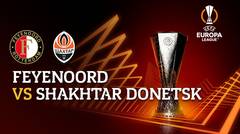 Full Match - Feyenoord vs Shakhtar Donetsk | UEFA Europa League 2022/23