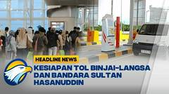 [HEADLINE NEWS 17/12] Persiapan Jelang Liburan Nataru 2025