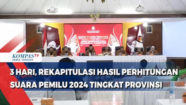3 Hari, Rekapitulasi Hasil Penghitungan Suara Pemilu 2024 Tingkat Provinsi