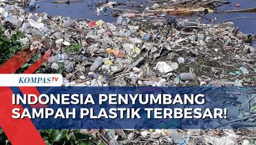 Indonesia Penyumbang Sampah Plastik Terbesar ke-2 di Dunia!