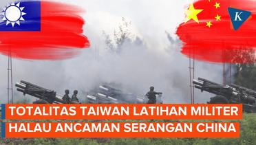 Taiwan Jaga-jaga Invasi China, Kerahkan Tank, Peluncur Rudal, dan Kapal Penyerang Saat Latihan