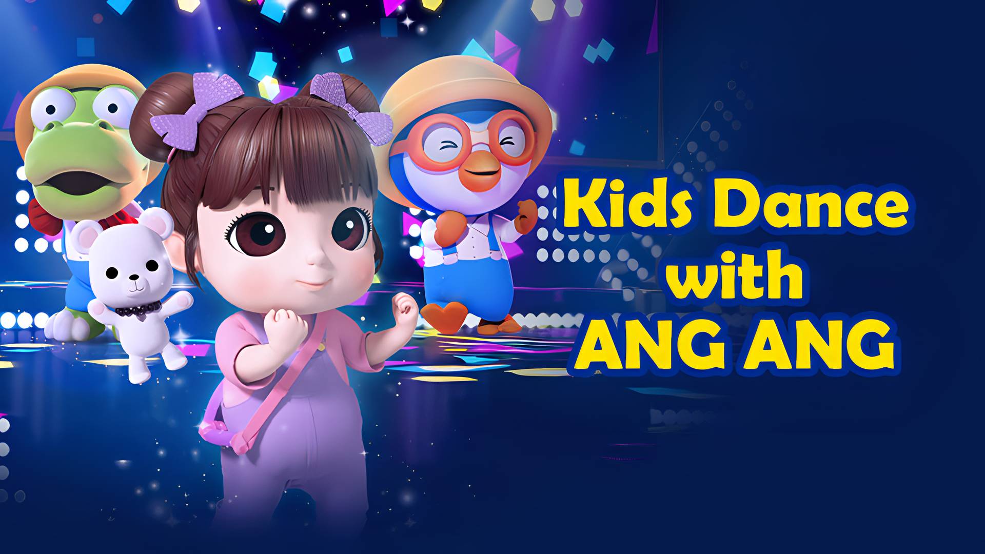 Pororo : Kids Dance with Ang Ang