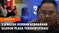 Lagi, 3 Jenazah Korban Kebakaran Glodok Plaza Teridentifikasi, Ini Identitasnya | Liputan 6