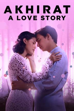 Akhirat: A Love Story