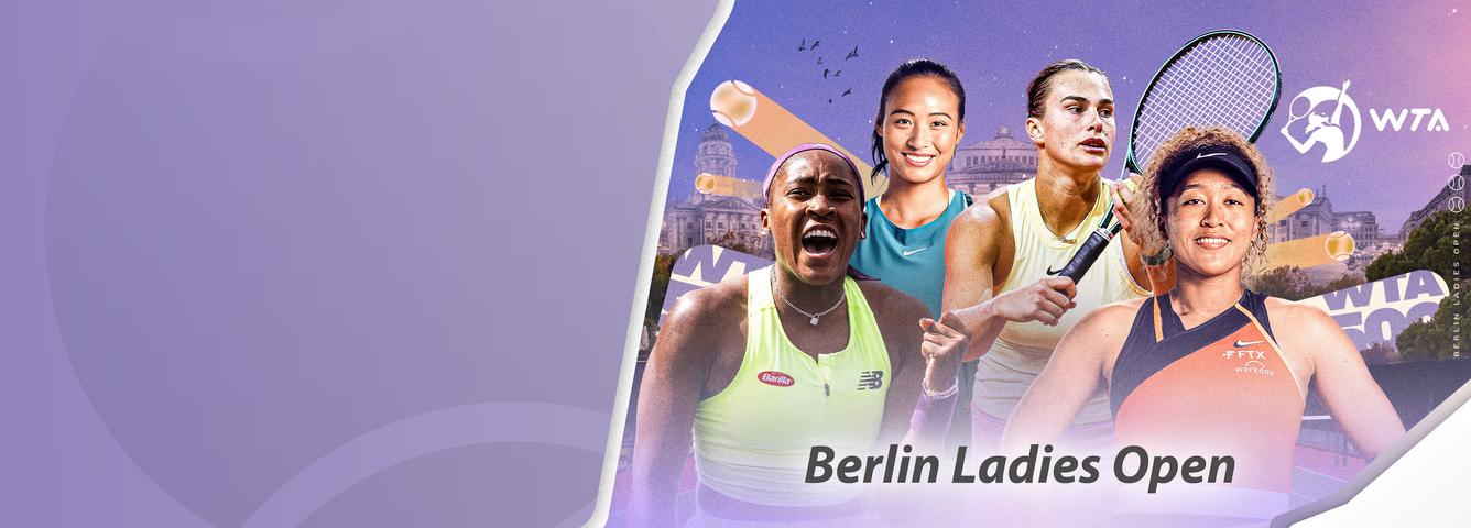 WTA Berlin Ladies Open - Day 1