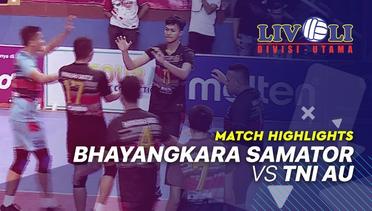 Match Highlight - Bhayangkara Samator 3 vs 2 TNI AU | Livoli 2019