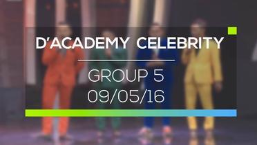 D'Academy Celebrity - Group 5 (09/05/16)
