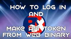 BXBasic 1 How to make API Token and Login Into Binary Executor