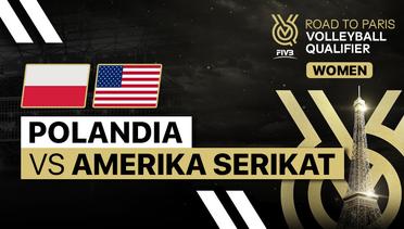 Full Match | Polandia vs Amerika Serikat | Women's FIVB Road to Paris Volleyball Qualifier