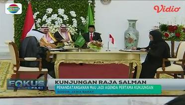 Inilah Nota Kesepahaman yang Ditandatangani Jokowi dan Raja Salman - Fokus Pagi
