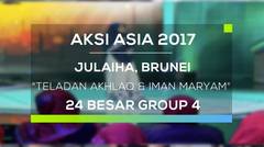 Julaiha Puasa, Brunei - Teladan Akhlaq dan Iman Maryam (Aksi Asia  - Top 24 Group 4)
