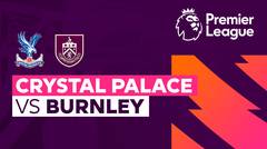 Crystal Palace vs Burnley - Full Match | Premier League 23/24
