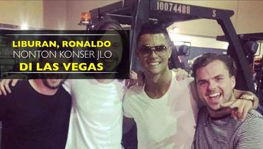 Liburan, Ronaldo Nikmati Konser Jennifer Lopez di Las Vegas
