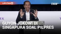 Jokowi di Singapura: Siapa Menang Pilpres 2024?