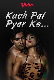 Kuch Pal Pyar Ke