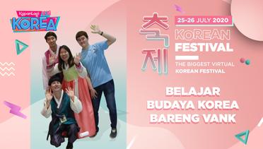 Ngobrol Semua Tentang Korea Bareng VANK | KapanLagi Korean Festival