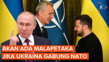 Rusia Peringatkan soal Malapetaka di Eropa jika Ukraina Diterima Gabung NATO