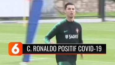 Positif Covid-19, Cristiano Ronaldo Langsung Dipisahkan dari Pemain Lain untuk Isolasi
