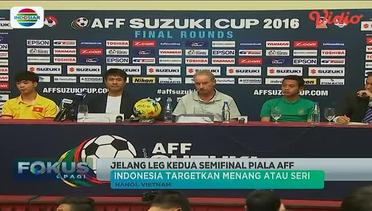 Jelang Leg Kedua Semifinal Piala AFF 2016 - Fokus Pagi