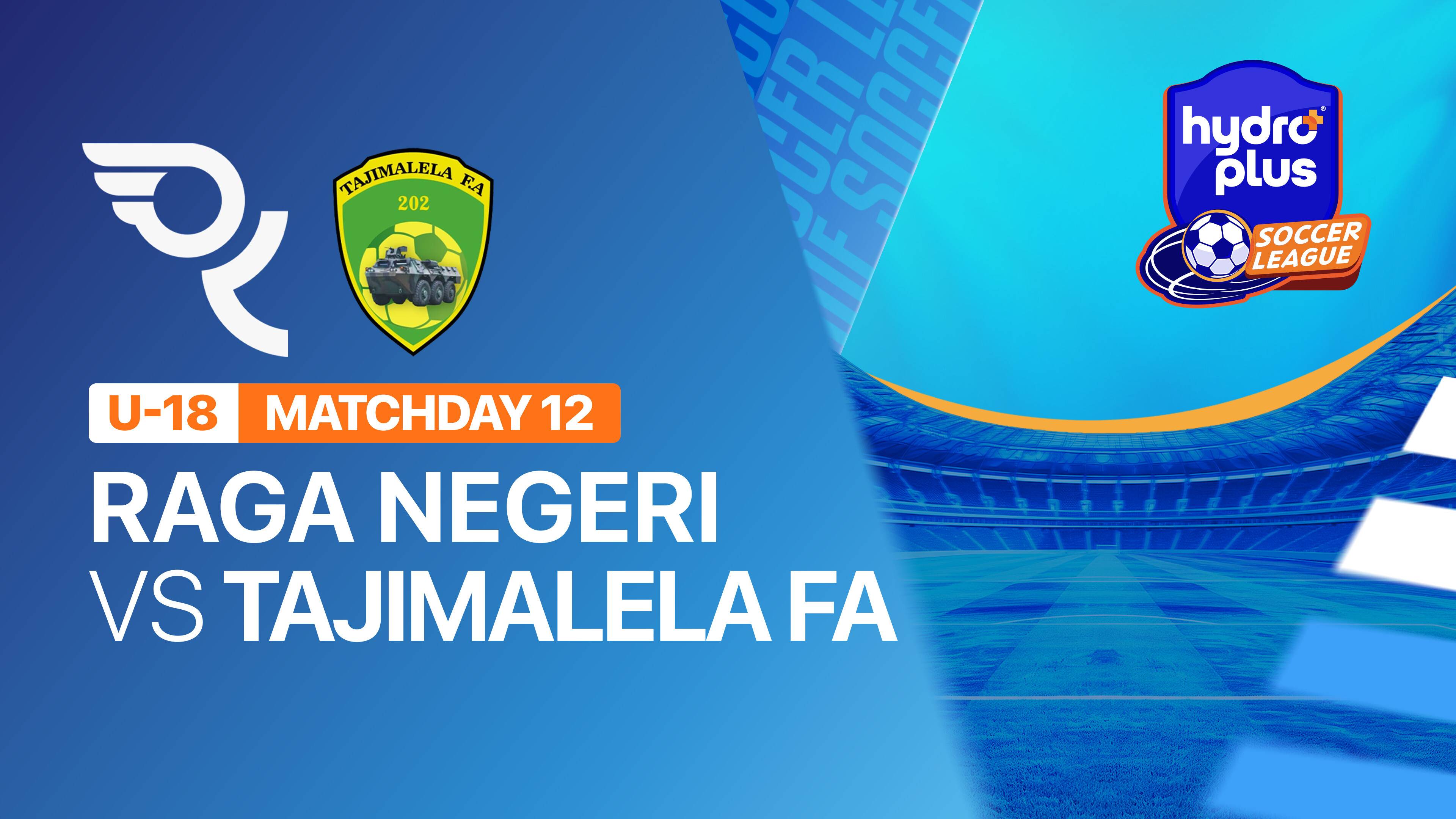RAGA NEGERI vs TAJIMALELA FA WOMEN - HYDROPLUS Soccer League U-18