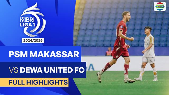 PSM Makassar VS Dewa United FC - Full Highlights | BRI Liga 1 2024/25