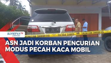 Pencuri Modus Pecah Kaca Sasar Mobil Milik Seorang ASN di Pesawaran Lampung