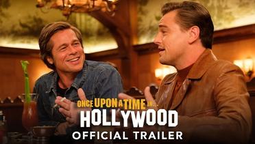 ONCE UPON A TIME IN HOLLYWOOD - Official Trailer (HD) Sub Indo