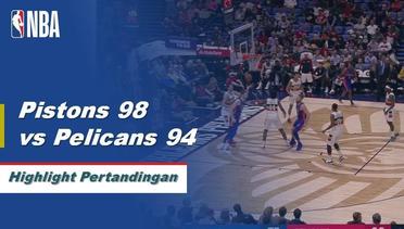 NBA | Cuplikan Hasil Pertandingan - Pistons 98 vs Pelicans 94