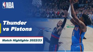 Match Highlights | Oklahoma City Thunder vs Detroit Pistons | NBA Regular Season 2022/23