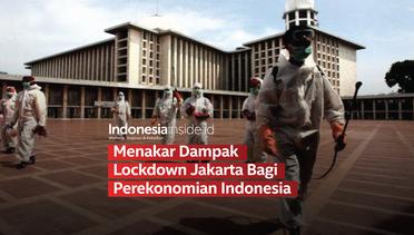 Menakar Dampak Lockdown Jakarta Bagi Perekonomian Indonesia