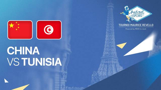 China vs Tunisia - Full Match | Maurice Revello 2026