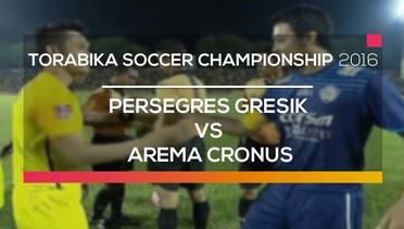 Persegres Gresik vs Arema Cronus - Torabika Soccer Championship 2016