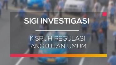 Kisruh Regulasi Angkutan Umum - SIGI Investigasi