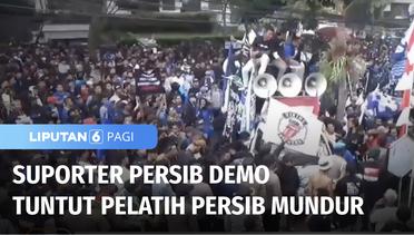 Ribuan Bobotoh Gelar Demo Tuntut Pelatih Persib Bandung Mundur | Liputan 6