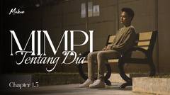 Mahen - Mimpi Tentang Dia (Acoustic Version | Chapter 1.5)