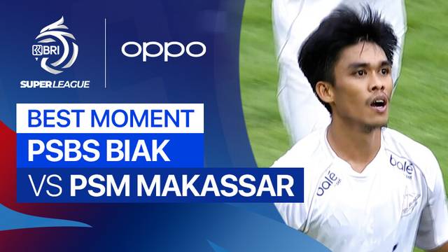 Best Moment PSBS Biak vs PSM Makassar | BRI Super League 2025/26