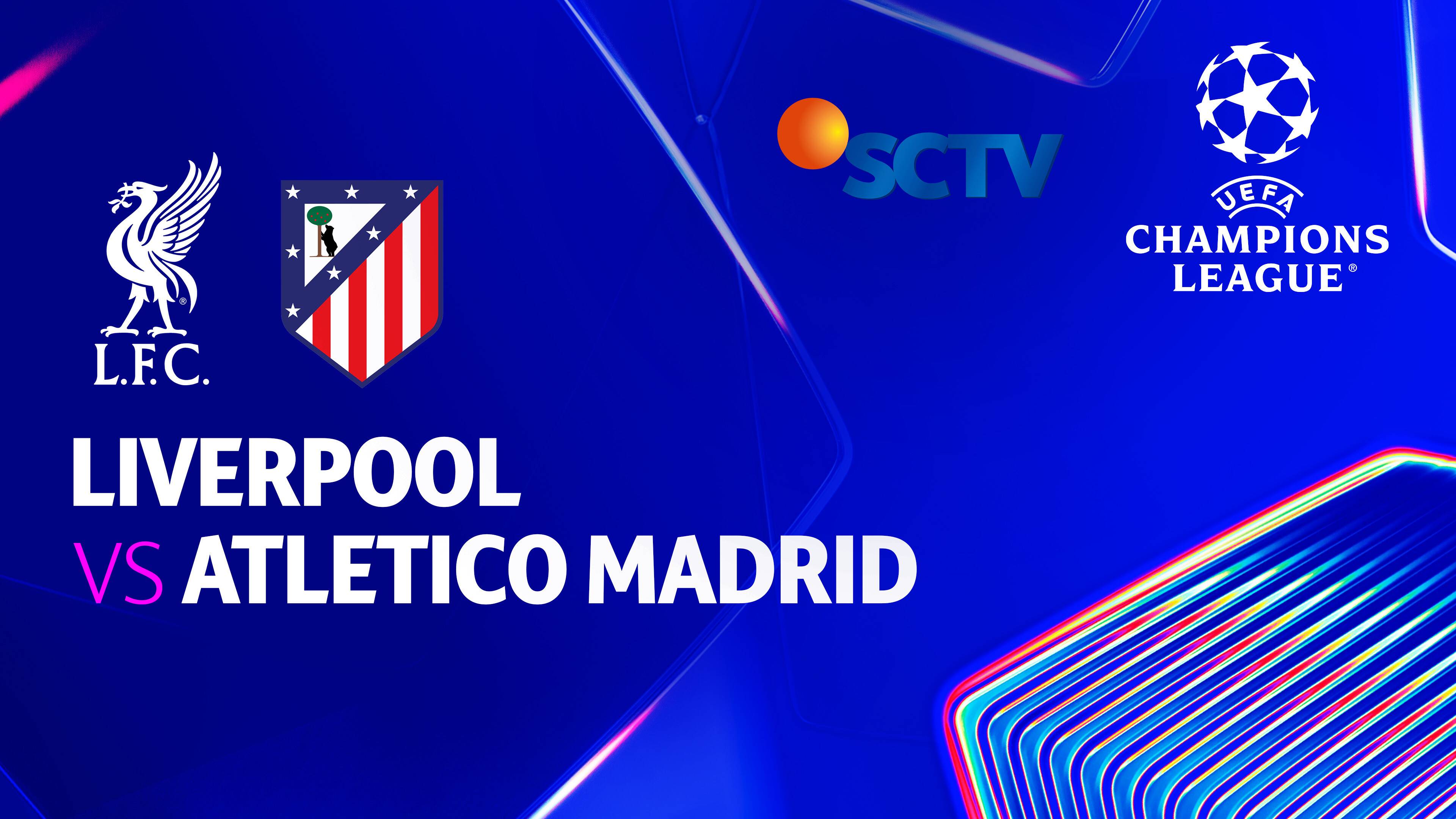 Liverpool vs Atletico Madrid