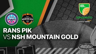 Full Match | RANS PIK Basketball vs NSH Mountain Gold Timika | IBL Tokopedia 2022