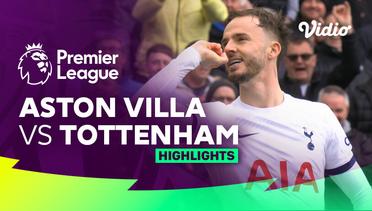 Aston Villa vs Tottenham - Highlights | Premier League 23/24