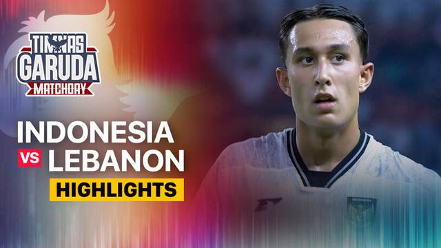 Indonesia vs Lebanon - Highlight | Timnas Garuda Matchday 2025