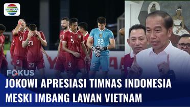 Indonesia Vs Vietnam Imbang 0-0, Presiden Jokowi Beri Apresiasi untuk Skuat Garuda | Fokus