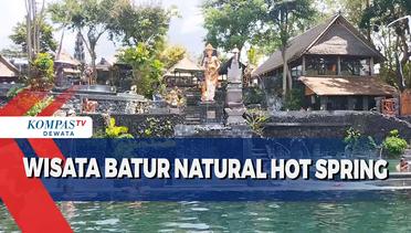 Wisata Batur Natural Hot Spring