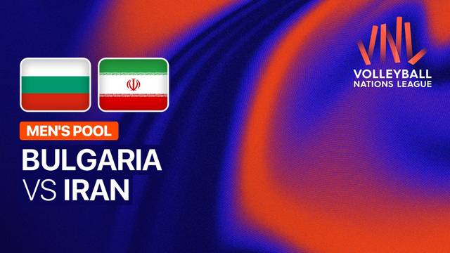 Men: Bulgaria vs Iran - Full Match | Volleyball Nations League 2026