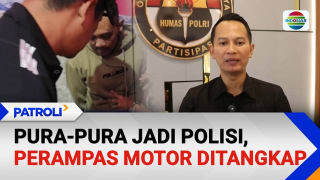 Pura-pura Jadi Polisi, Perampas Motor Ditangkap | Patroli